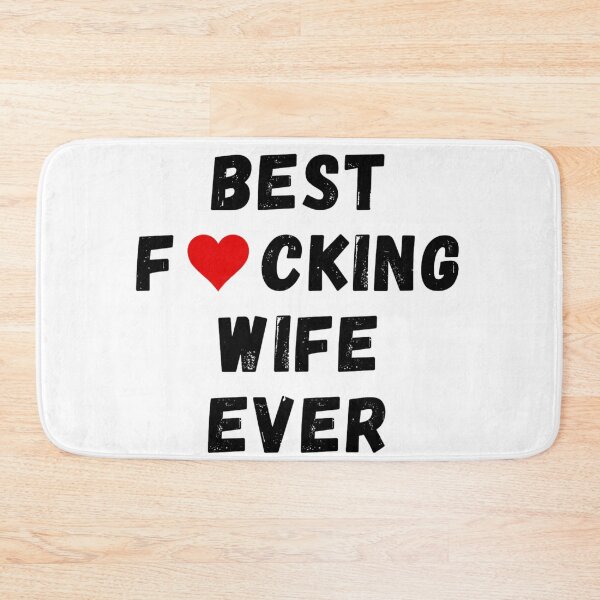 Item preview, Best fucking wife ever designed and sold by Perryfranken.