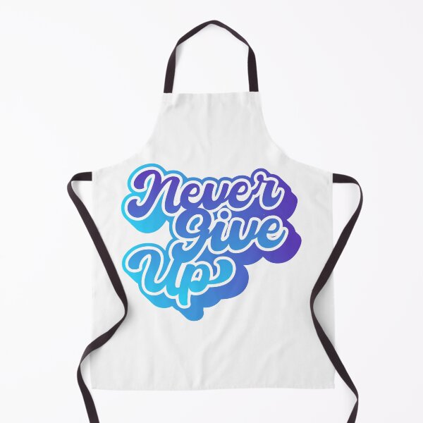 Item preview, Never Give Up designed and sold by thx-tho.
