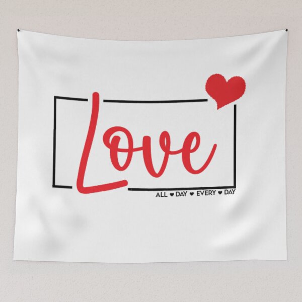 Item preview, Love All Day Every Day designed and sold by Ivan Šanjug.