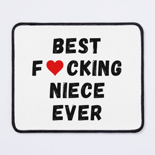 Item preview, Best fucking niece ever designed and sold by Perryfranken.
