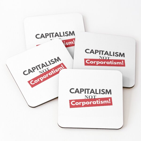 Item preview, Capitalism not corporatism designed and sold by Politics-Corner.