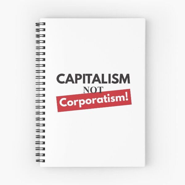 Item preview, Capitalism not corporatism designed and sold by Politics-Corner.