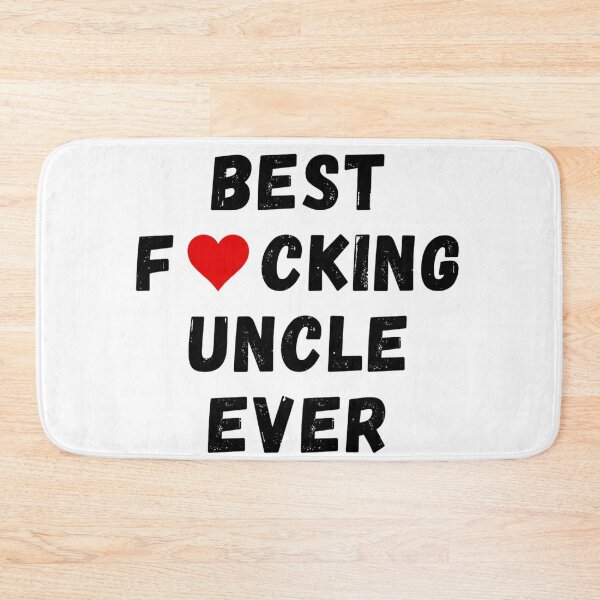 Item preview, Best fucking uncle ever designed and sold by Perryfranken.