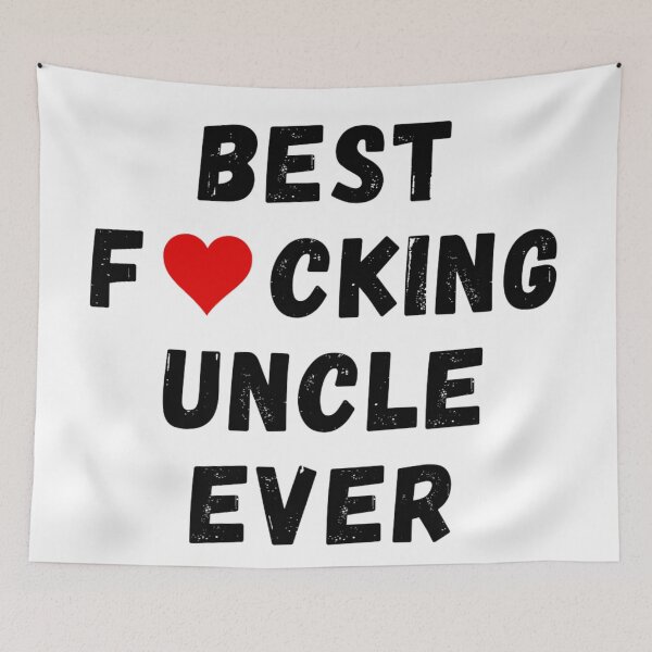 Item preview, Best fucking uncle ever designed and sold by Perryfranken.