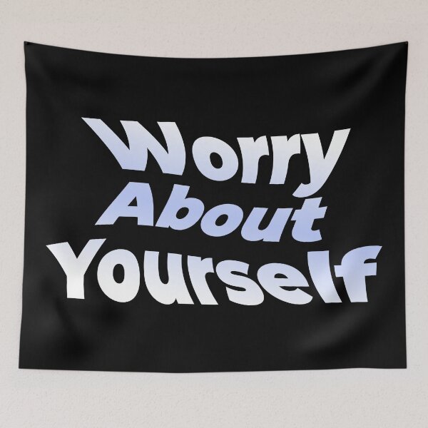 Item preview, Worry About Yourself (Viral Motivational Quote - Sayings About Success And Determination - Motivation) designed and sold by SassyClassyMe.