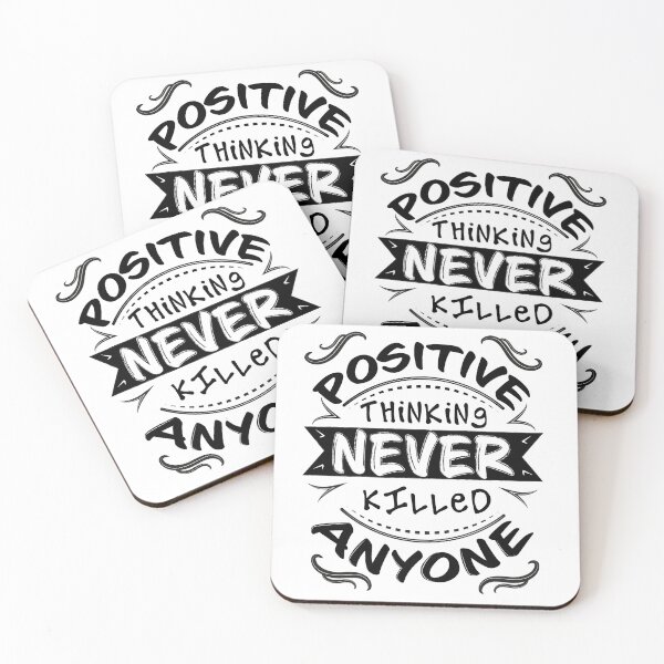 Item preview, Positive Thinking Never Killed Anyone designed and sold by thx-tho.