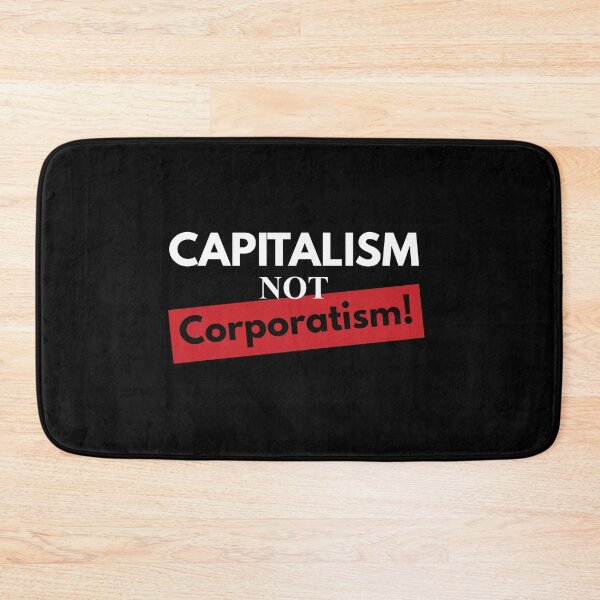 Item preview, Capitalism not corporatism in white designed and sold by Politics-Corner.