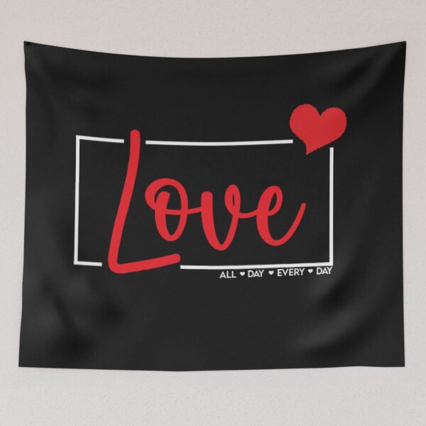 Item preview, Love All Day Every Day designed and sold by Ivan Šanjug.