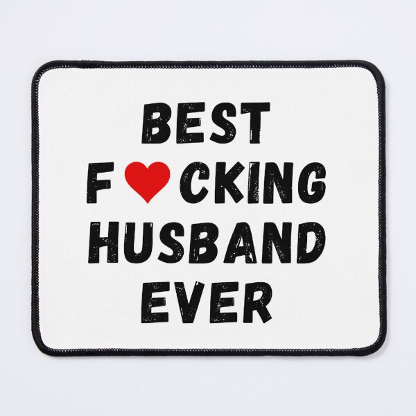 Item preview, Best fucking husband ever designed and sold by Perryfranken.