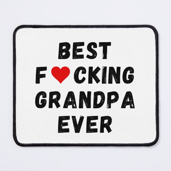 Item preview, Best fucking grandpa ever designed and sold by Perryfranken.