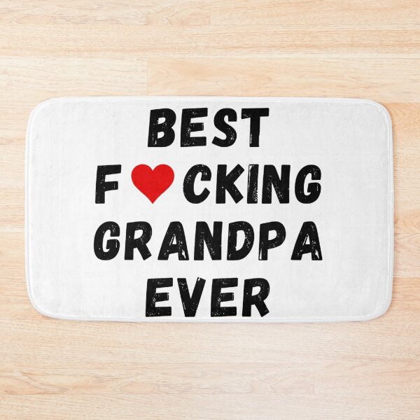 Item preview, Best fucking grandpa ever designed and sold by Perryfranken.