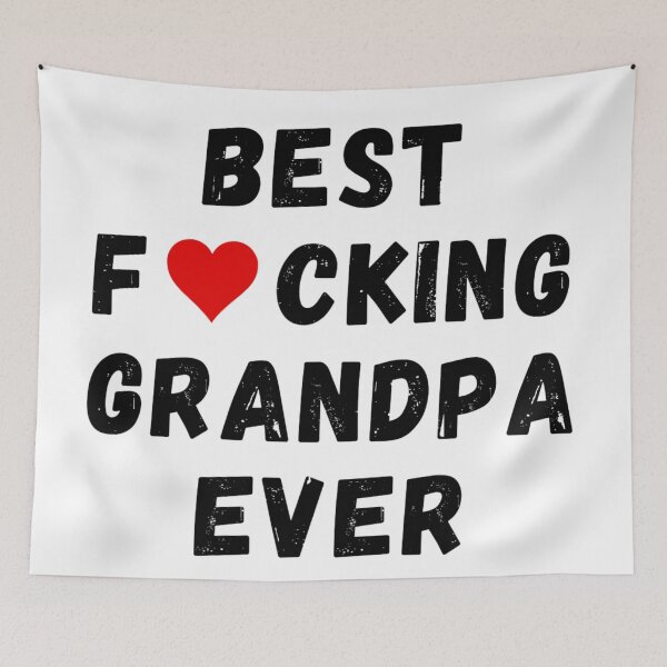 Item preview, Best fucking grandpa ever designed and sold by Perryfranken.