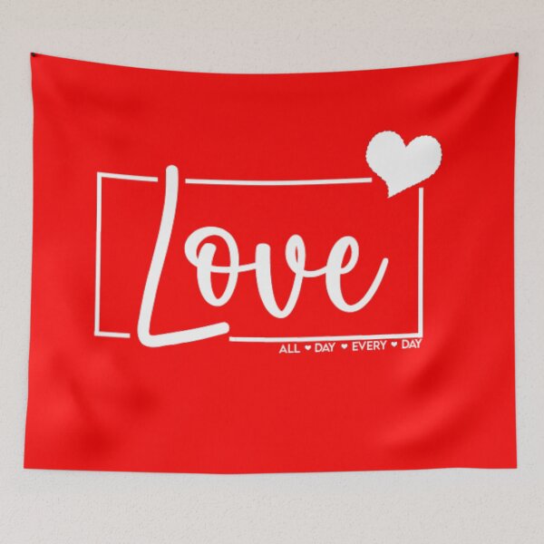 Item preview, Love All Day Every Day designed and sold by Ivan Šanjug.