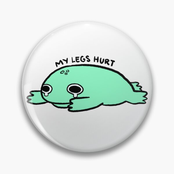 Item preview, My Legs Hurt | Teal Frog designed and sold by iristocat.