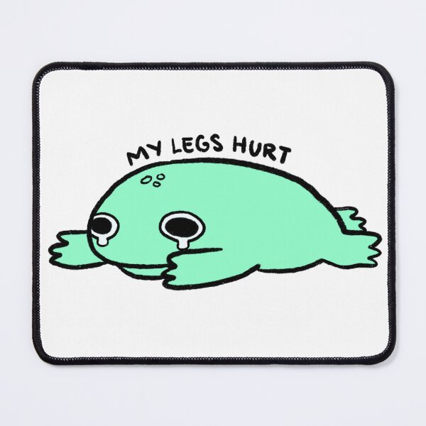 Item preview, My Legs Hurt | Teal Frog designed and sold by iristocat.