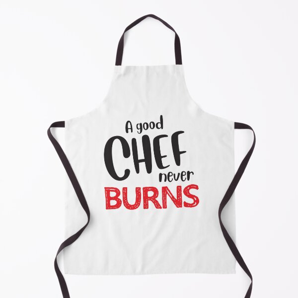 Artikelvorschau, A good CHEF never BURNS entworfen und verkauft von jazzydevil.