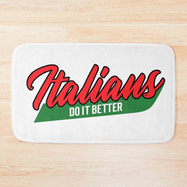 Item preview, Italians Do It Better Fun Saying designed and sold by molamode.