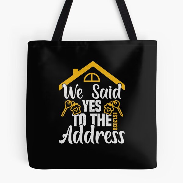 Item preview, We Said Yes To The Address 2023 designed and sold by Celtec Designer ⭐⭐⭐⭐⭐.