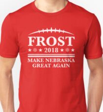 scott frost shirt - Frost '18 - Make Nebraska Great Again Unisex T-Shirt