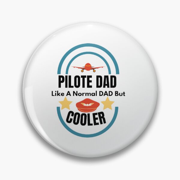 Item preview, Pilote dad like a normal Dad but cooler Funny  designed and sold by CaliforniaDi.