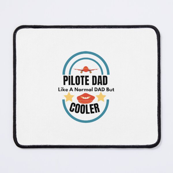 Item preview, Pilote dad like a normal Dad but cooler Funny  designed and sold by CaliforniaDi.
