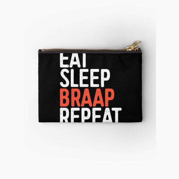 Item preview, Eat Sleep Braap Repeat designed and sold by deepstone.