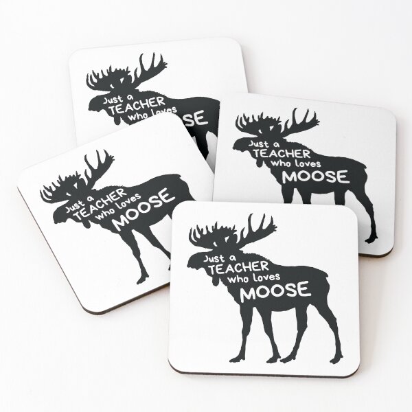 Item preview, Just a teacher who loves moose designed and sold by Rsagur12.