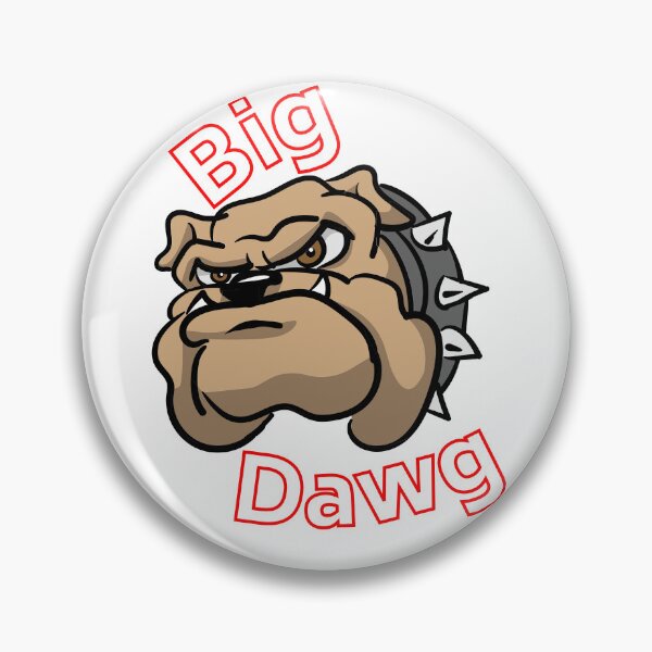 Item preview, Big Dawg designed and sold by TrayTMH.