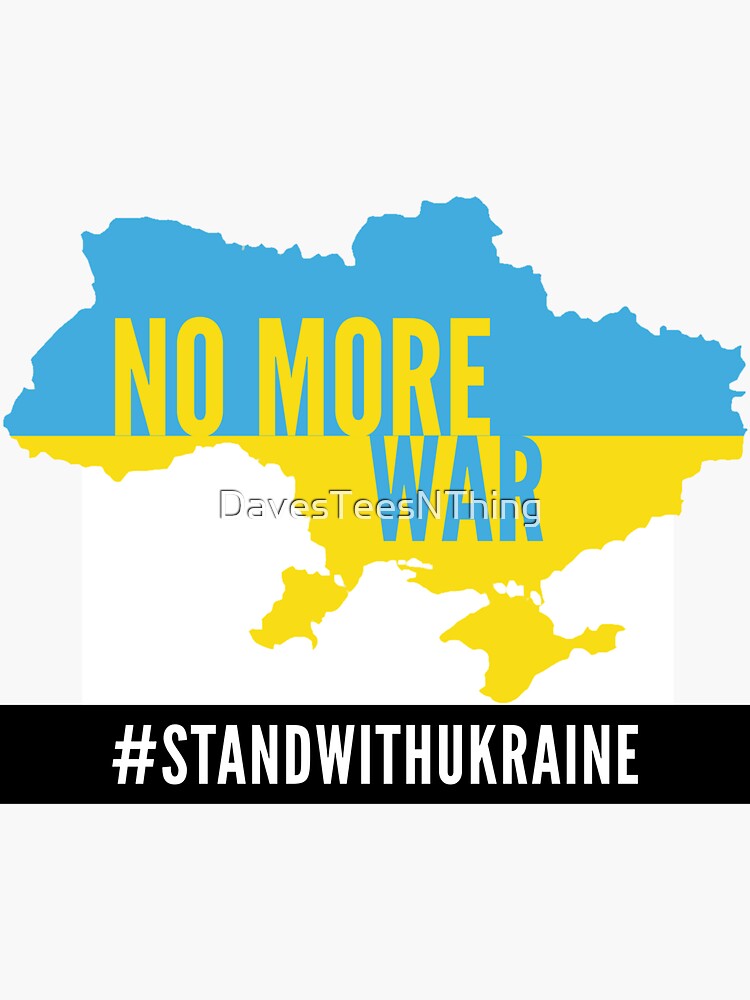 Thumbnail 3 of 3, Sticker, No More War - Stand With Ukraine - Support designed and sold by DavesTeesNThing.
