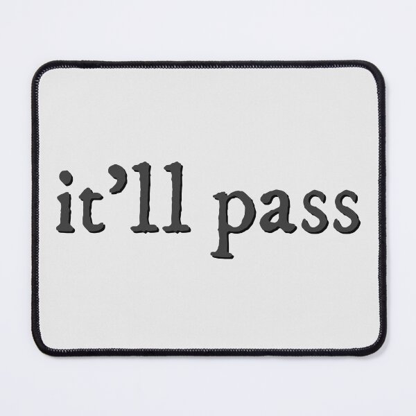 Item preview, it'll pass fleabag quote designed and sold by percqbeths.