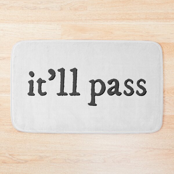 Item preview, it'll pass fleabag quote designed and sold by percqbeths.
