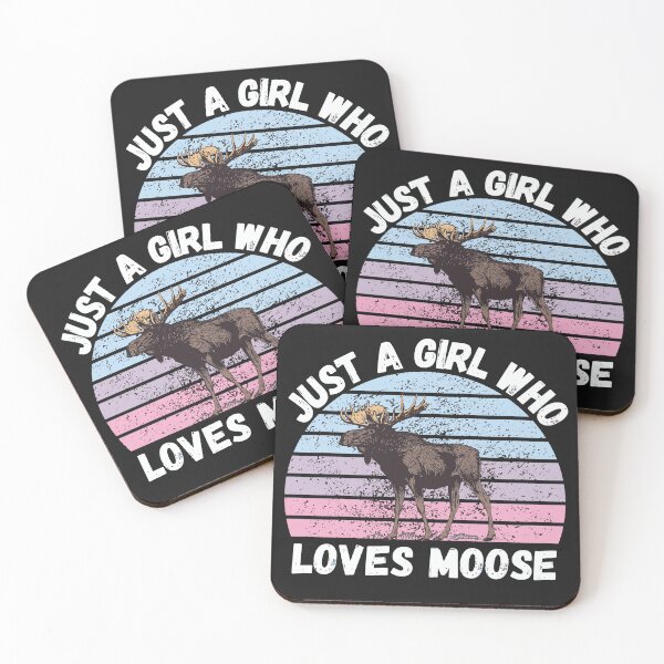 Item preview, Just a girl who loves moose designed and sold by Rsagur12.