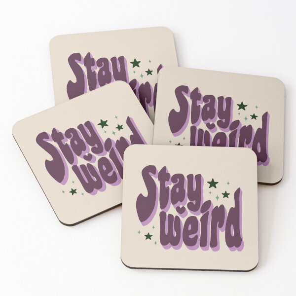 Item preview, Stay Weird  designed and sold by Yarafantasyart.