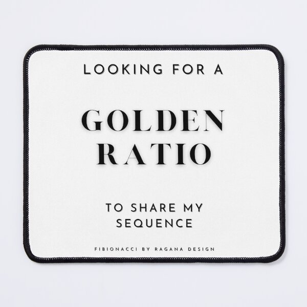 Item preview, Looking For A Golden Ratio To Share My Sequence Fibonacci RAGANA Design designed and sold by RAGANADesign.