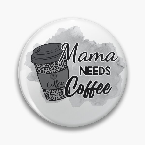 Item preview, Mama Needs Coffee2 designed and sold by CreativeBuys.
