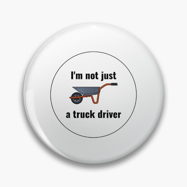 Item preview, funny truck driver designed and sold by TVstuff.