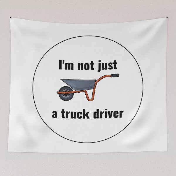 Item preview, funny truck driver designed and sold by TVstuff.