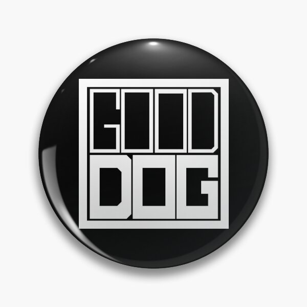 Item preview, Good Dog designed and sold by DioxiDeals.