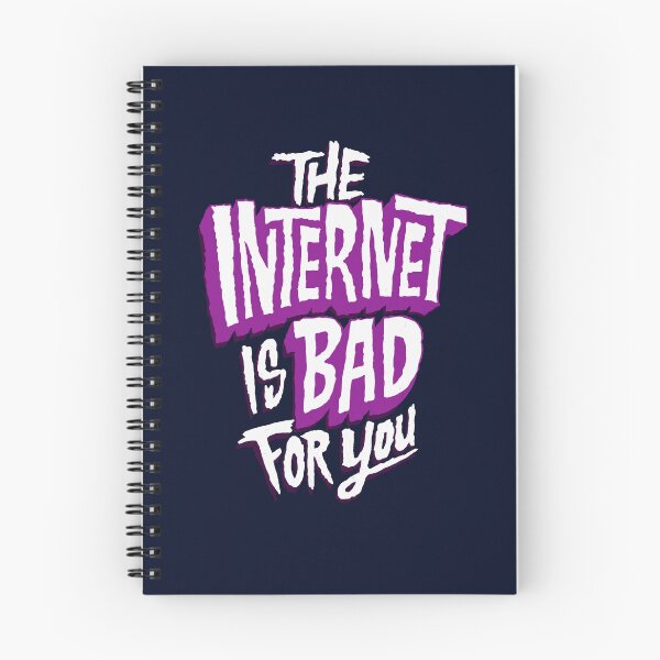 Item preview, The internet is bad for you designed and sold by RAWWR.