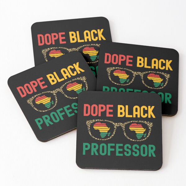 Item preview, Dope Black Professor - Melanated Teacher, Melanated Professor, Black Female Teacher, Black Educator, Black Professor, Dope Black Educator, Dope Black Instructor designed and sold by jadedscientist.