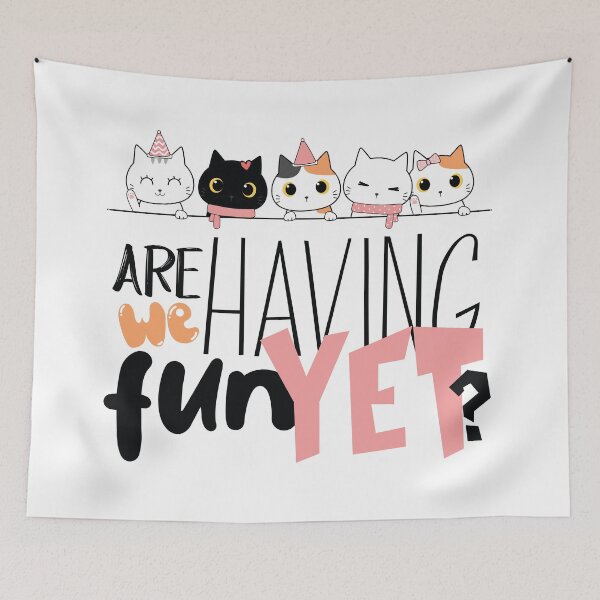 Item preview, Funny Cute Cats friends Are We Having Fun Yet ? designed and sold by VIKING  PROJECT.