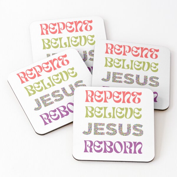 Item preview, Repent Believe JESUS Reborn  designed and sold by Janet Atkinson.