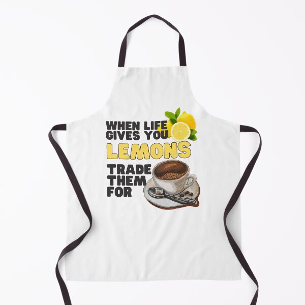 Item preview, When Life Gives You Lemons Trade Them For Coffee designed and sold by CWolff.