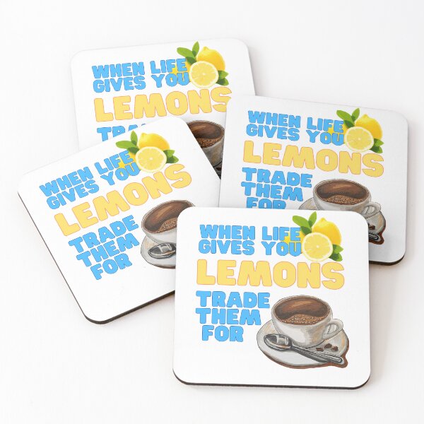 Item preview, When Life Gives You Lemons Trade Them For Coffee designed and sold by CWolff.