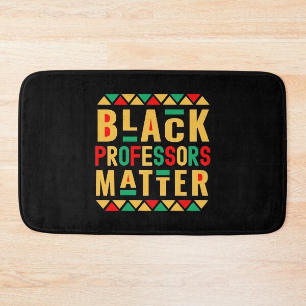 Item preview, Black Professors Matter - Melanated Teacher, Melanated Professor, Black Female Teacher, Black Educator, Black Professor, Dope Black Instructor designed and sold by jadedscientist.