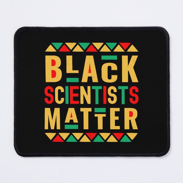 Item preview, Black Scientists Matter - Melanated Teacher, Melanated Professor, Black Female Teacher, Black Educator, Black Professor, Dope Black Instructor designed and sold by jadedscientist.
