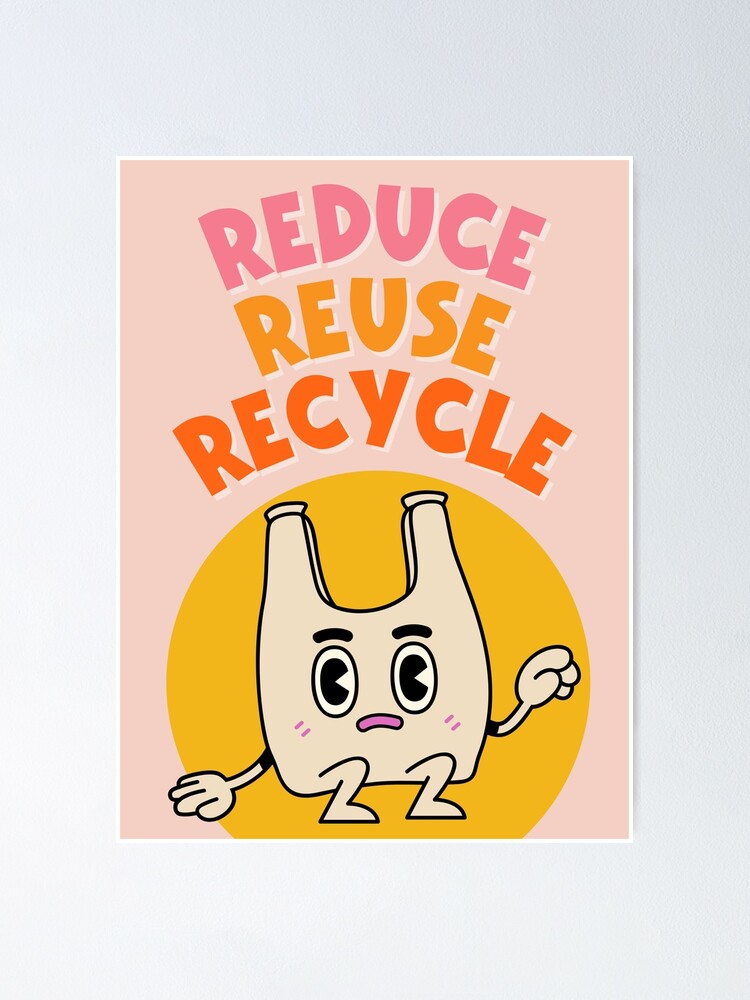 Reduce, Reuse, Recycle For KIds