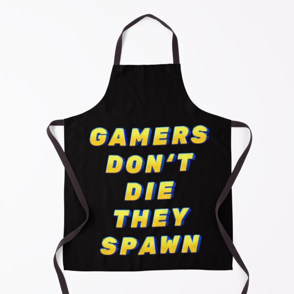 Item preview, Funny Gamers don't die they spawn designed and sold by JOY STORE 45.