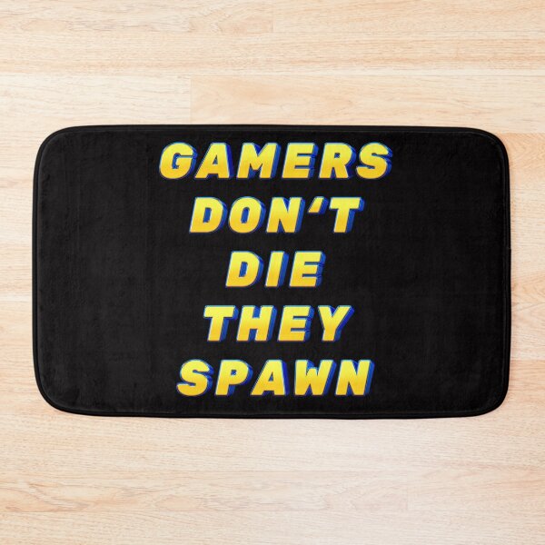 Item preview, Funny Gamers don't die they spawn designed and sold by JOY STORE 45.