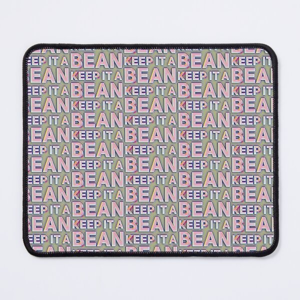 Item preview, Keep It A Bean designed and sold by DIRTYDUNNZ.